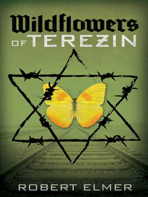 Title details for Wildflowers of Terezin by Robert Elmer - Wait list